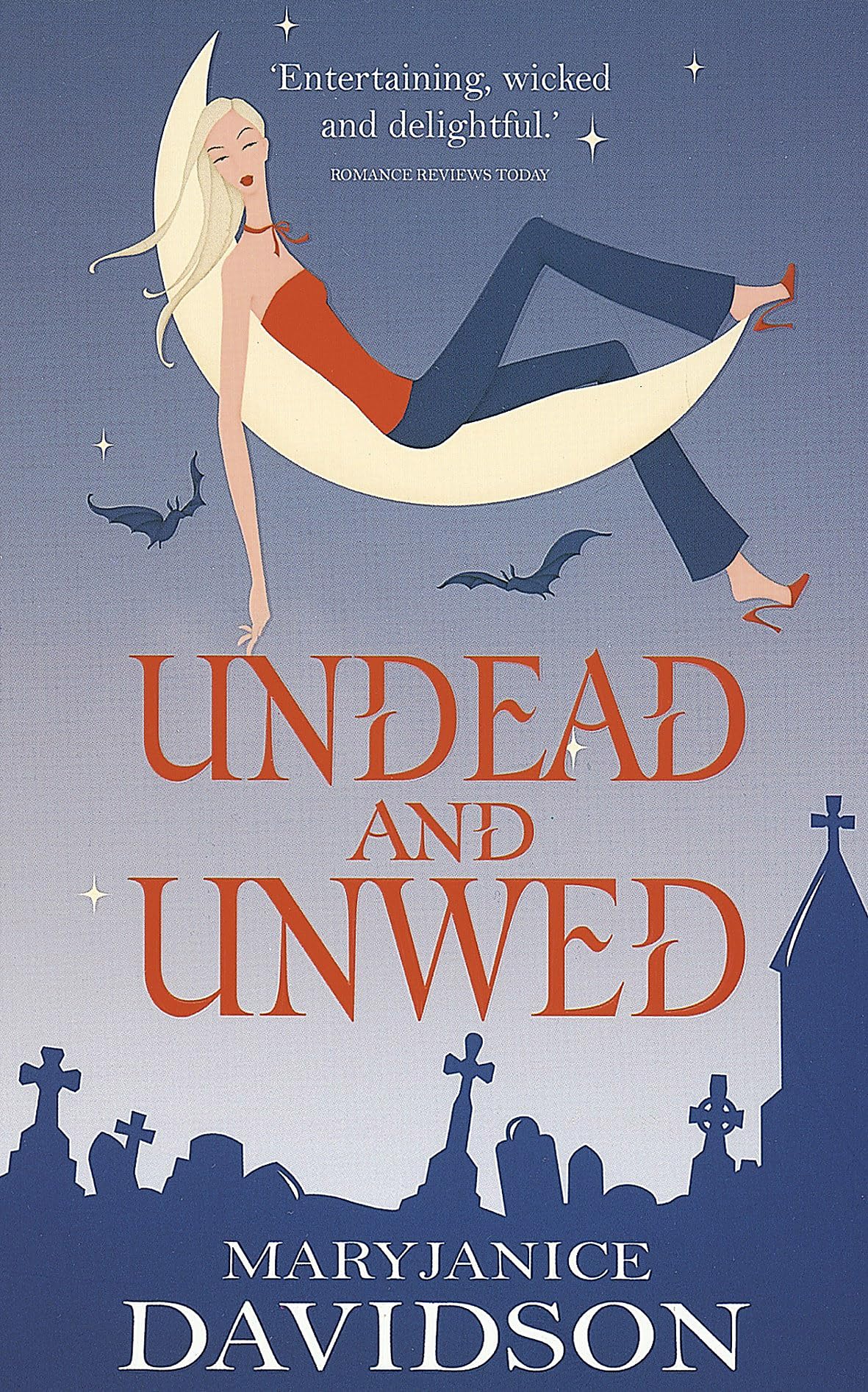 Undead And Unwed: Number 1 in series (Undead/Queen Betsy)