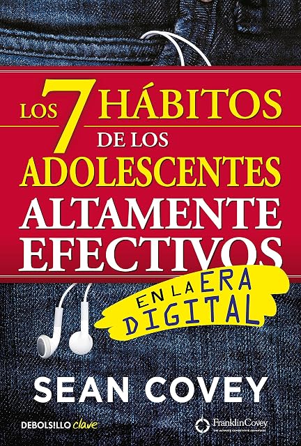 Portada de Los 7 Habitos de los Adolescentes Altamente Efectivos en la Era Digita