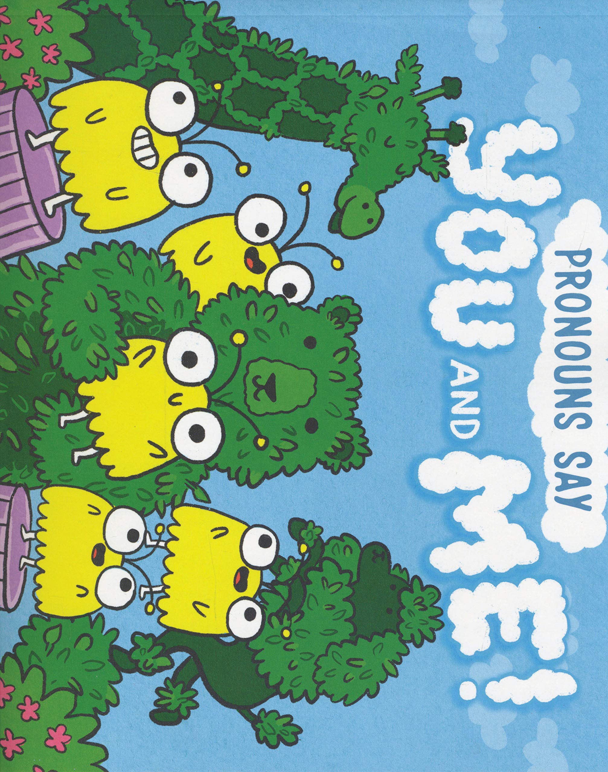 Pronouns Say "You and Me!"