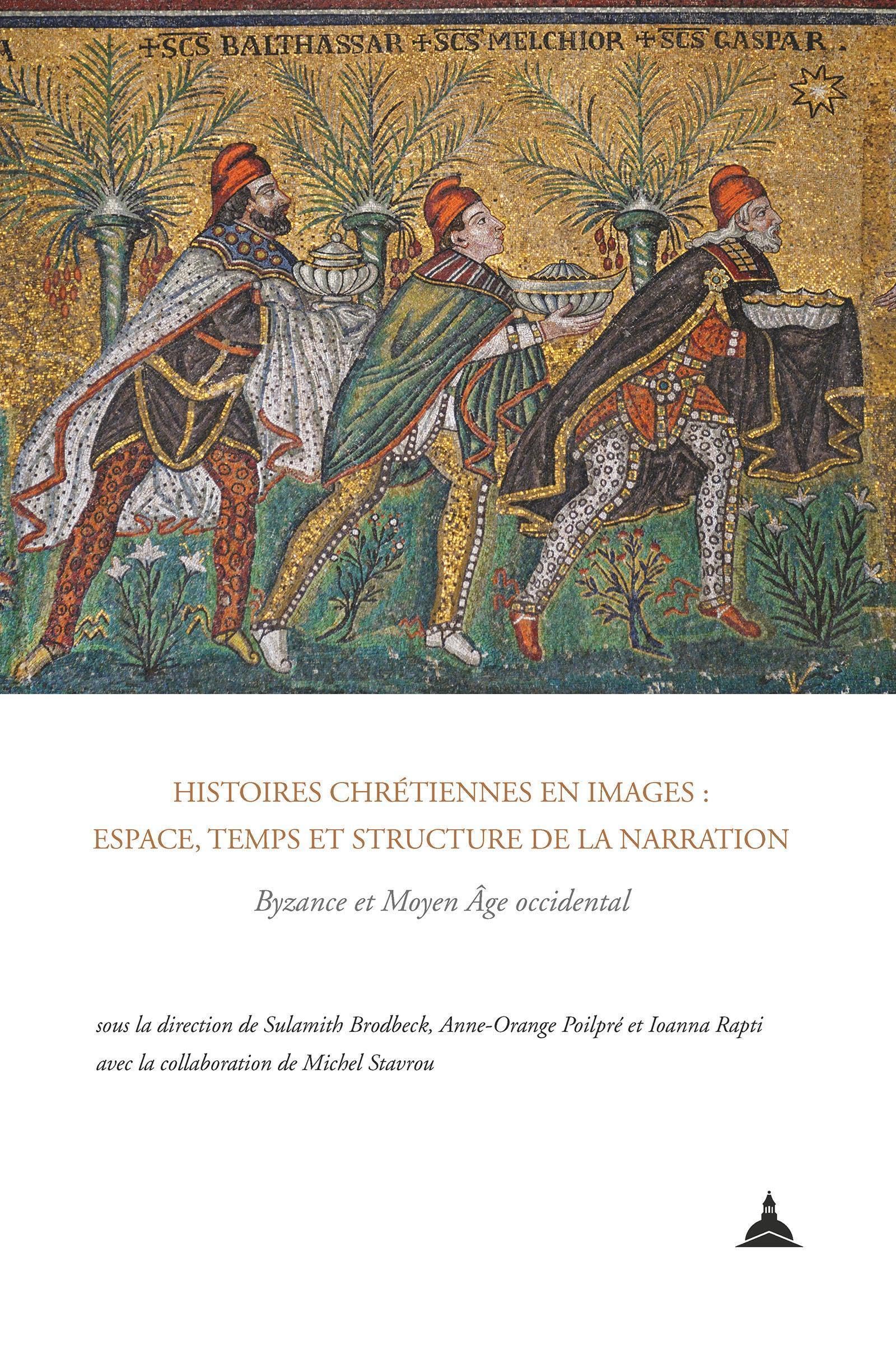 Histoires chrétiennes en images Byzance Moyen Âge narration visuelle