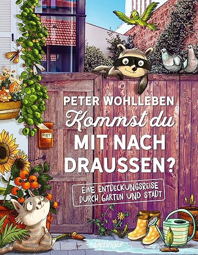 Kommst du mit nach draußen?: Eine Entdeckungsreise durch Garten und Stadt (Peter &amp; Piet): Eine Entdeckungsreise durch Garten und Stadt. Mikroabenteuer, um spielerisch die Natur kennenzulernen