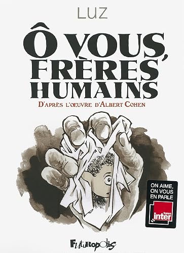 Ô vous, frères humains