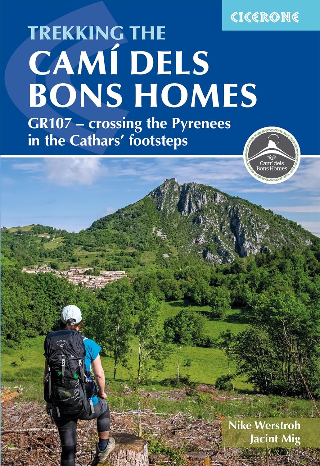 Trekking the Cami dels Bons Homes: GR107 – crossing the Pyrenees in the Cathars’ footsteps