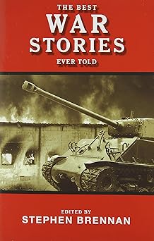 The Best War Stories Ever Told-Wow! eBook