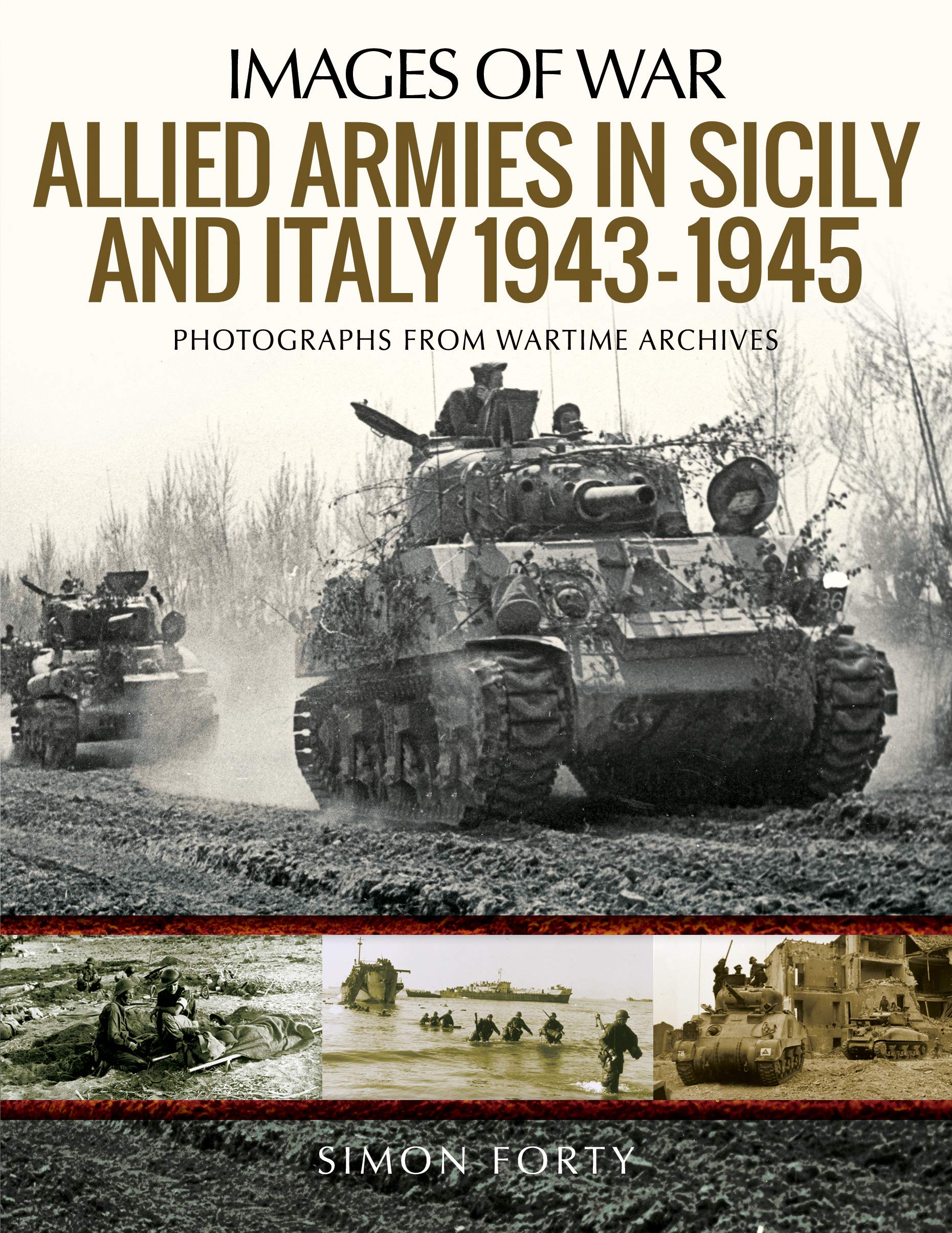 Allied Armies in Sicily and Italy, 1943-1945 by Simon Forty (Paperback Book)