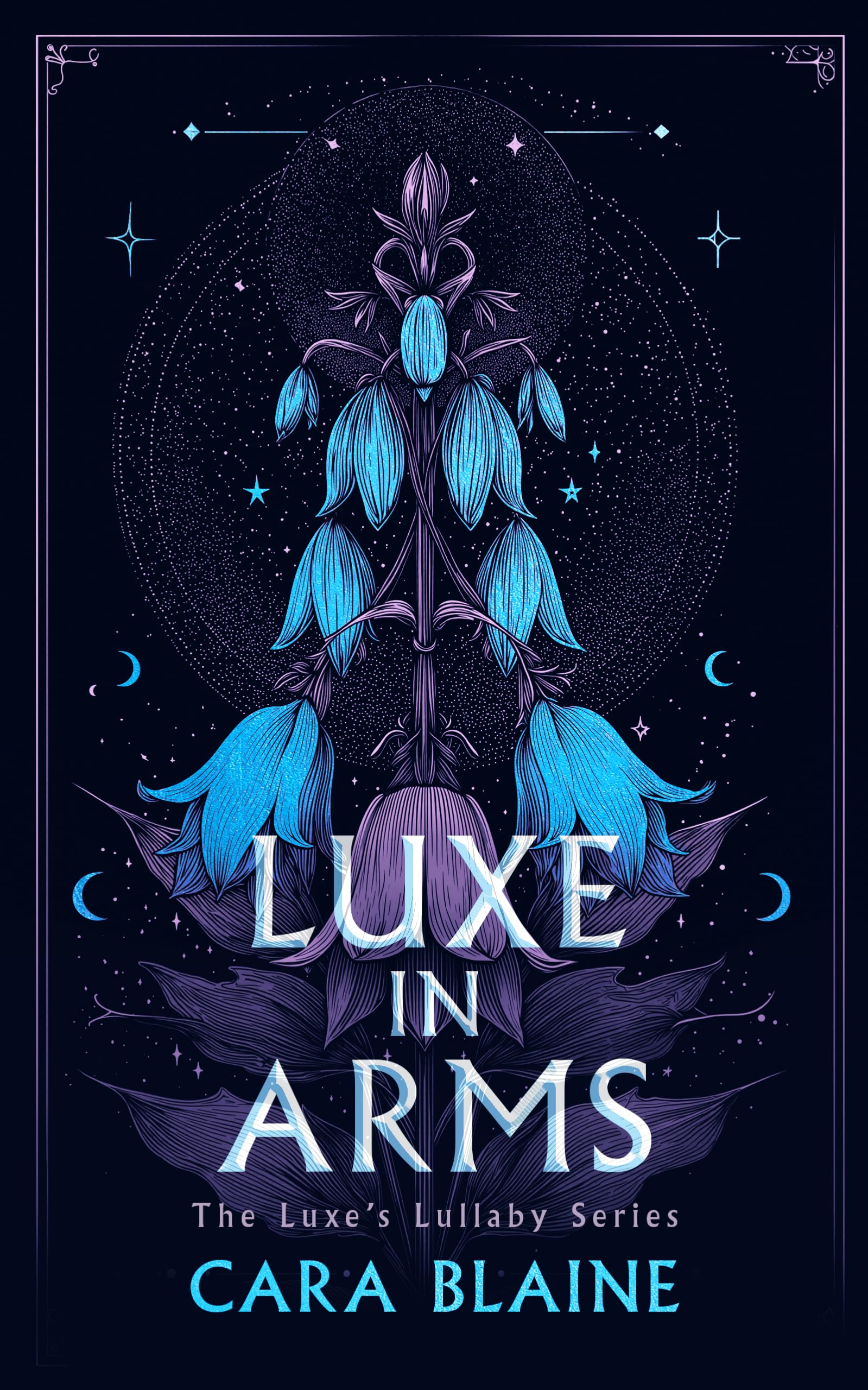 Luxe in Arms (Luxe's Lullaby Trilogy)