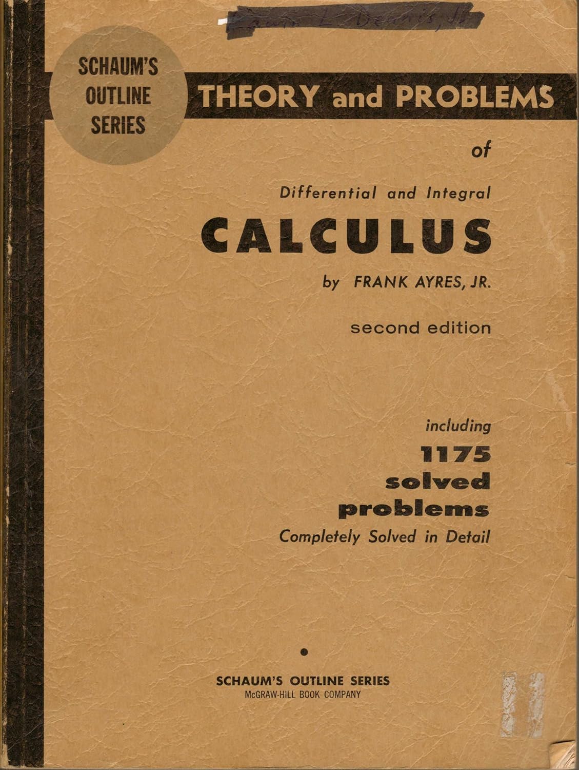 Schaum's Outline of Theory and Problems of Differential and Integral Calculus (Schaum's Outline Schaum's Outline of Theory and Problems of Differential and Integral Calculus (Schaum's Outline