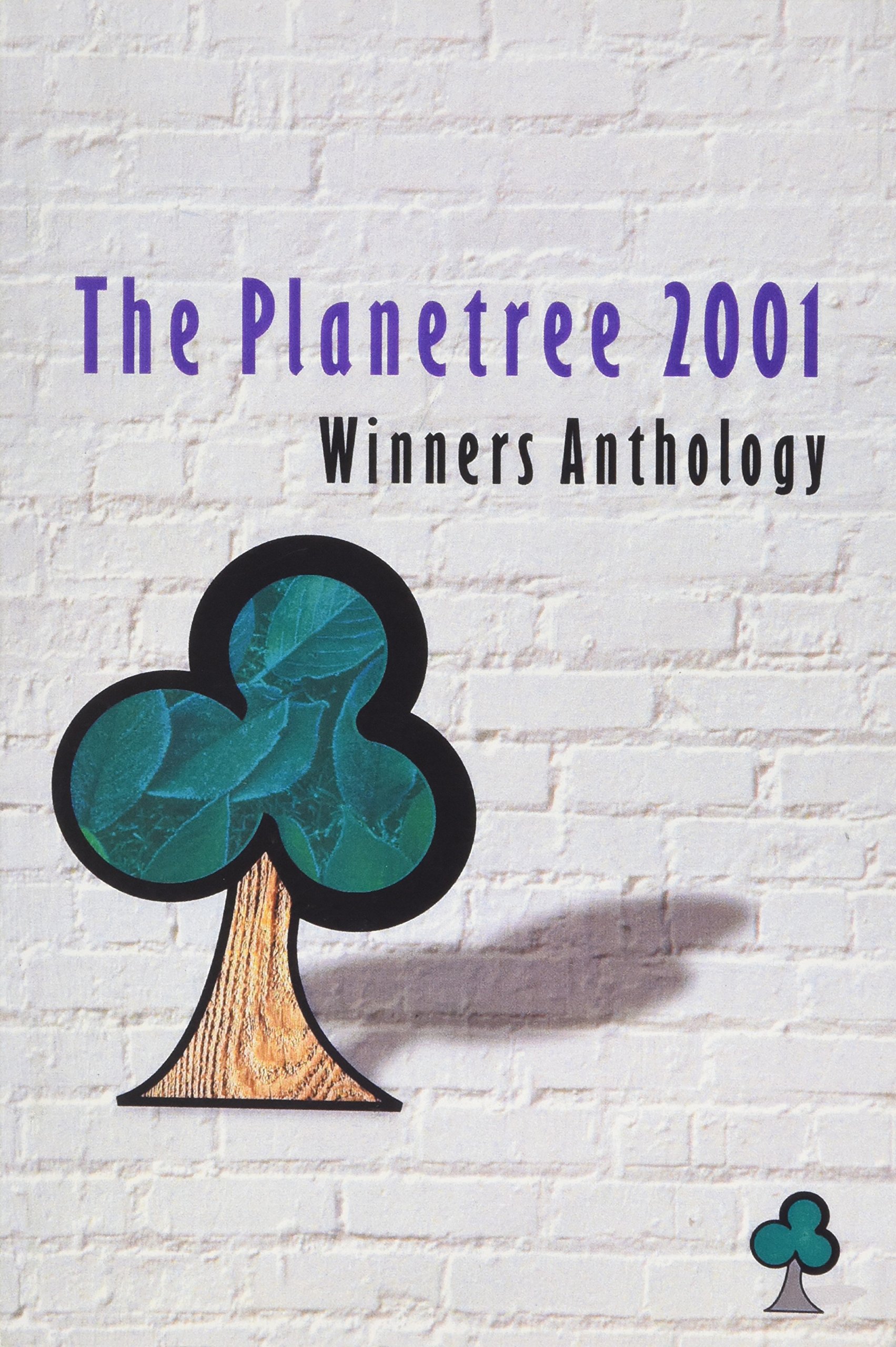 The PlaneTree 2001 Winners Anthology