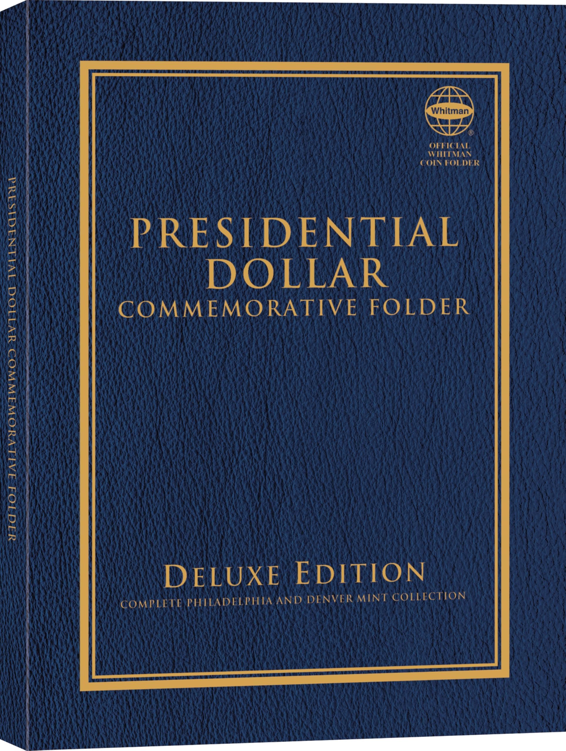 Presidential Dollar Commemorative Folder: Complete Philadelphia and Denver Mint Collection
