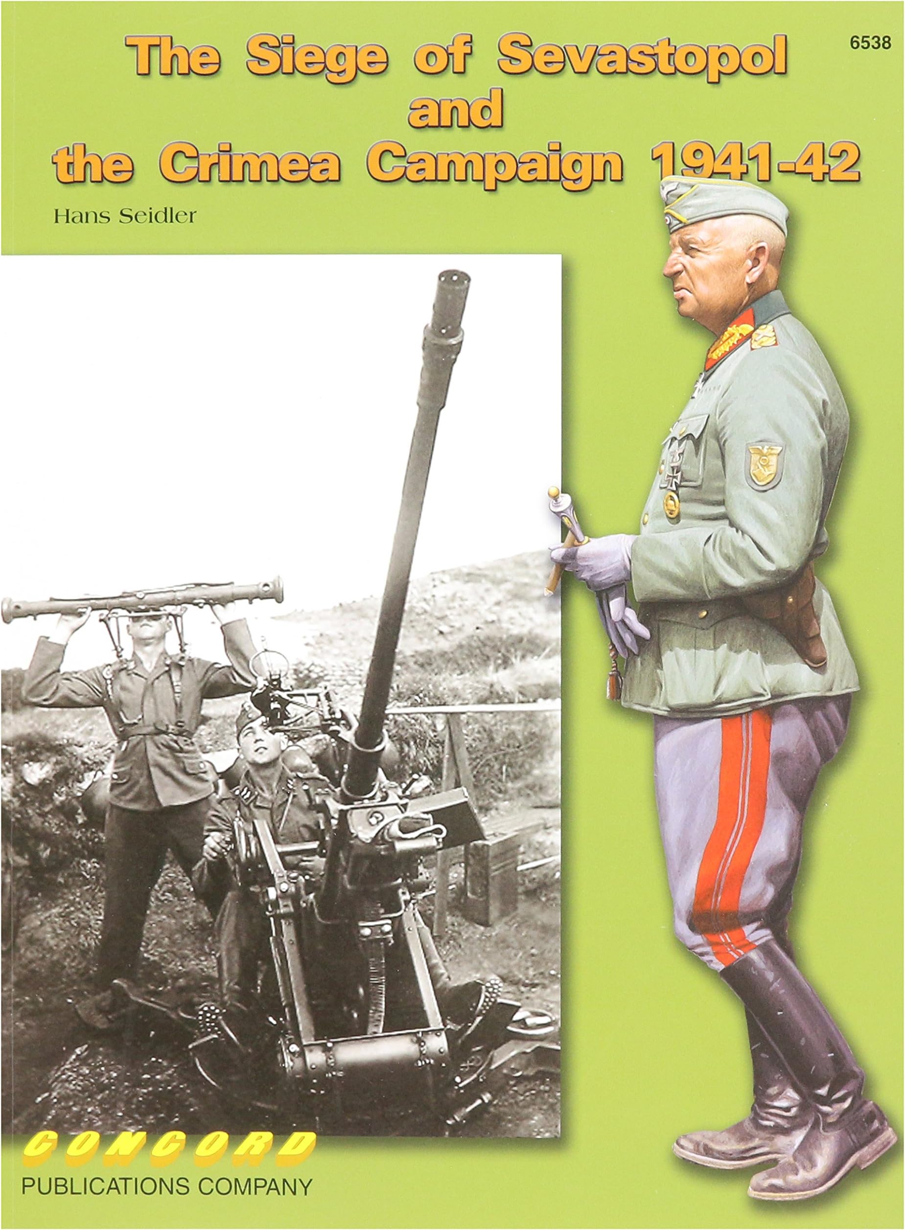 Concord Publications The Siege of Sevastopol and The Crimea Campaign 1941-42