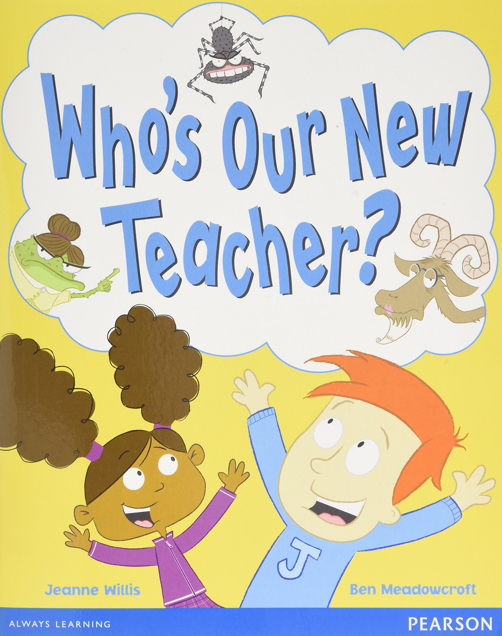 Wordsmith Year 1 Who's Our New Teacher? (Wordsmith (Literacy Service))
