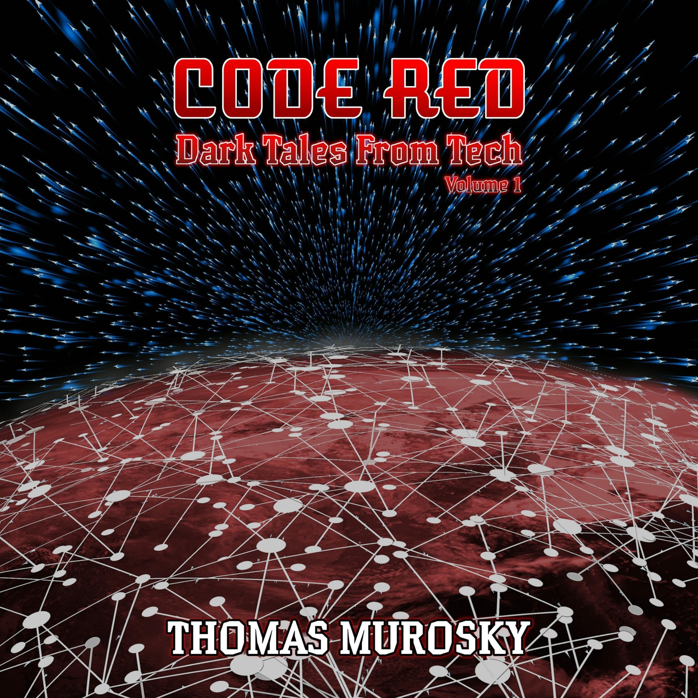 Cover art for Code Red: Dark Tales from Tech
