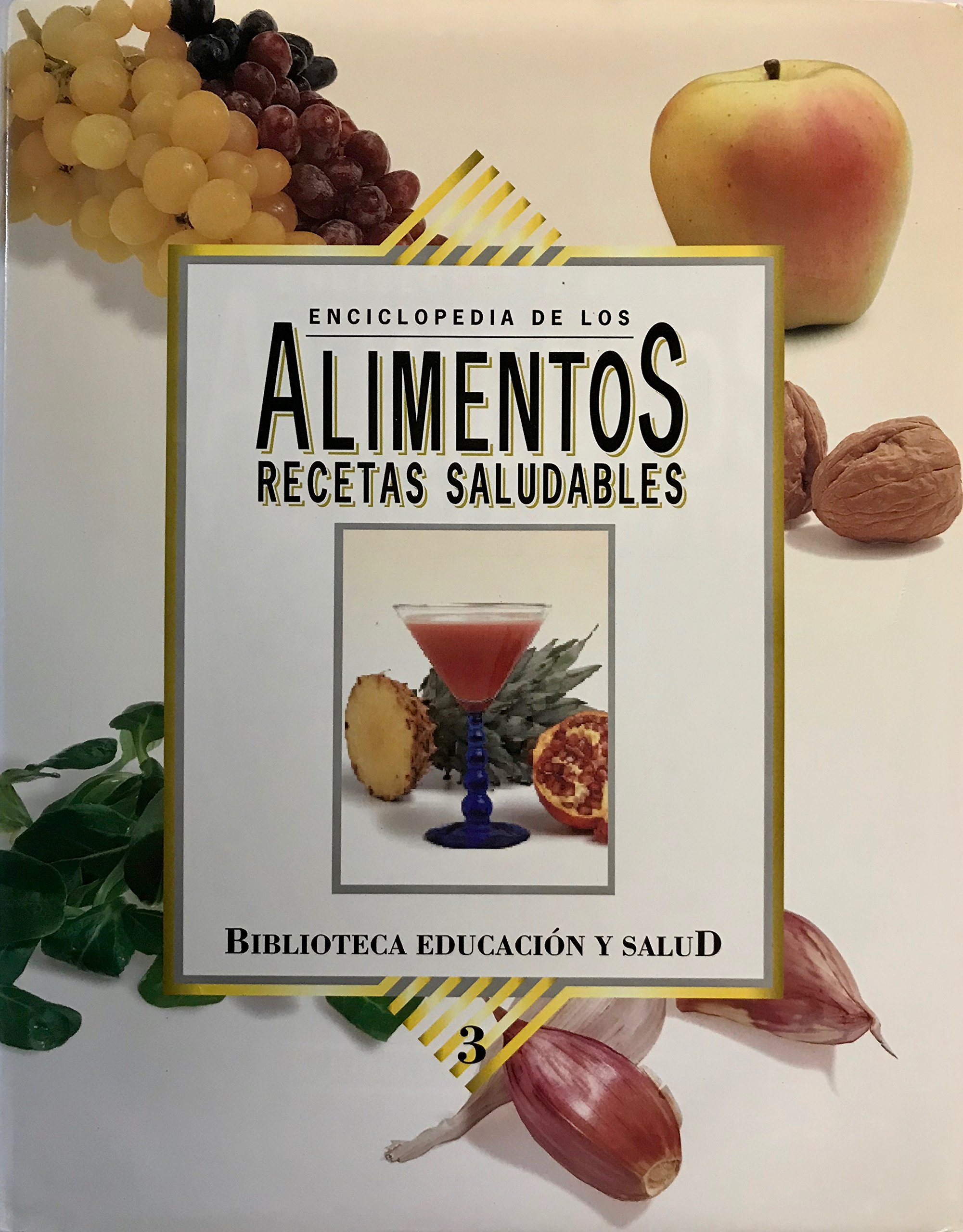 Enciclopedia de los  Alimentos y su poder curativo (Spanish Edition)