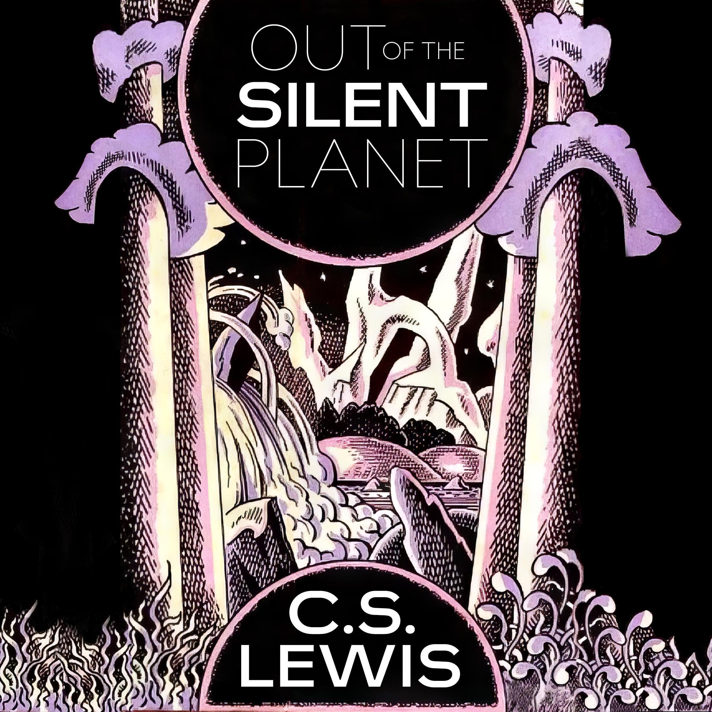 Cover art for Out of the Silent Planet: Space Trilogy, Book 1