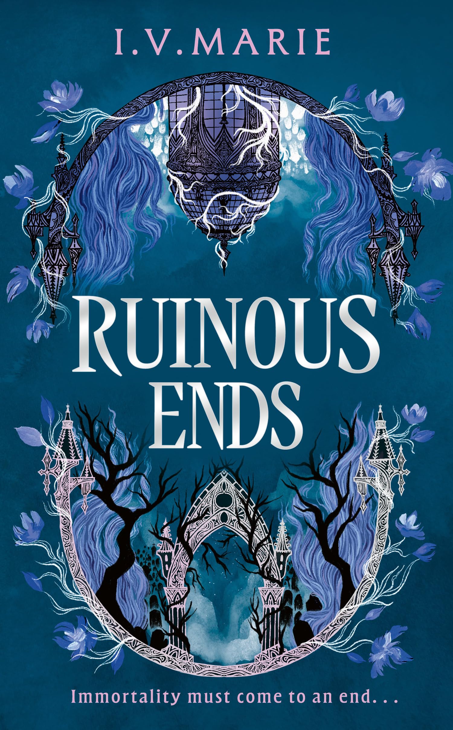 Ruinous Ends: The thrilling conclusion to the Sunday Times No.1 YA and New York Times bestseller, IMMORTAL CONSEQUENCES (The Souls of Blackwood Academy)