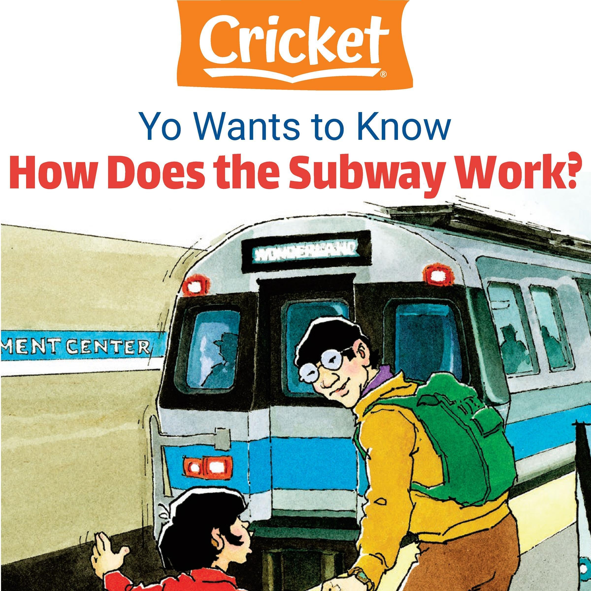 Yo Wants to Know: How Does the Subway Work?