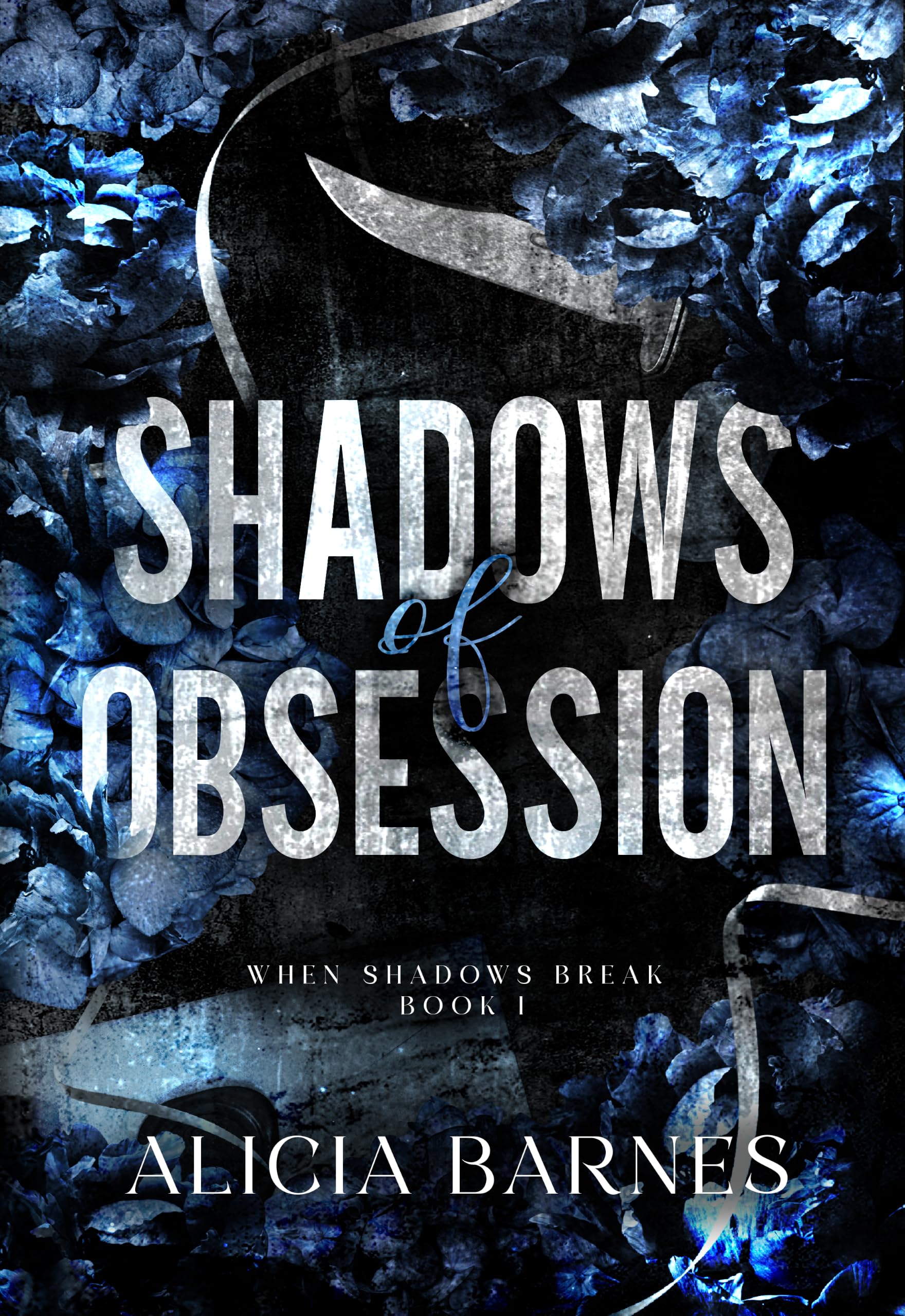 Shadows of Obsession (When Shadows Break Book 1)