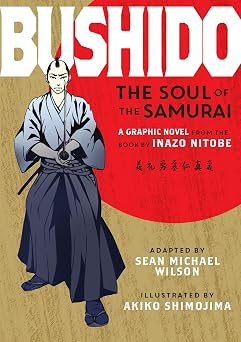 Bushido The Soul of the Samurai