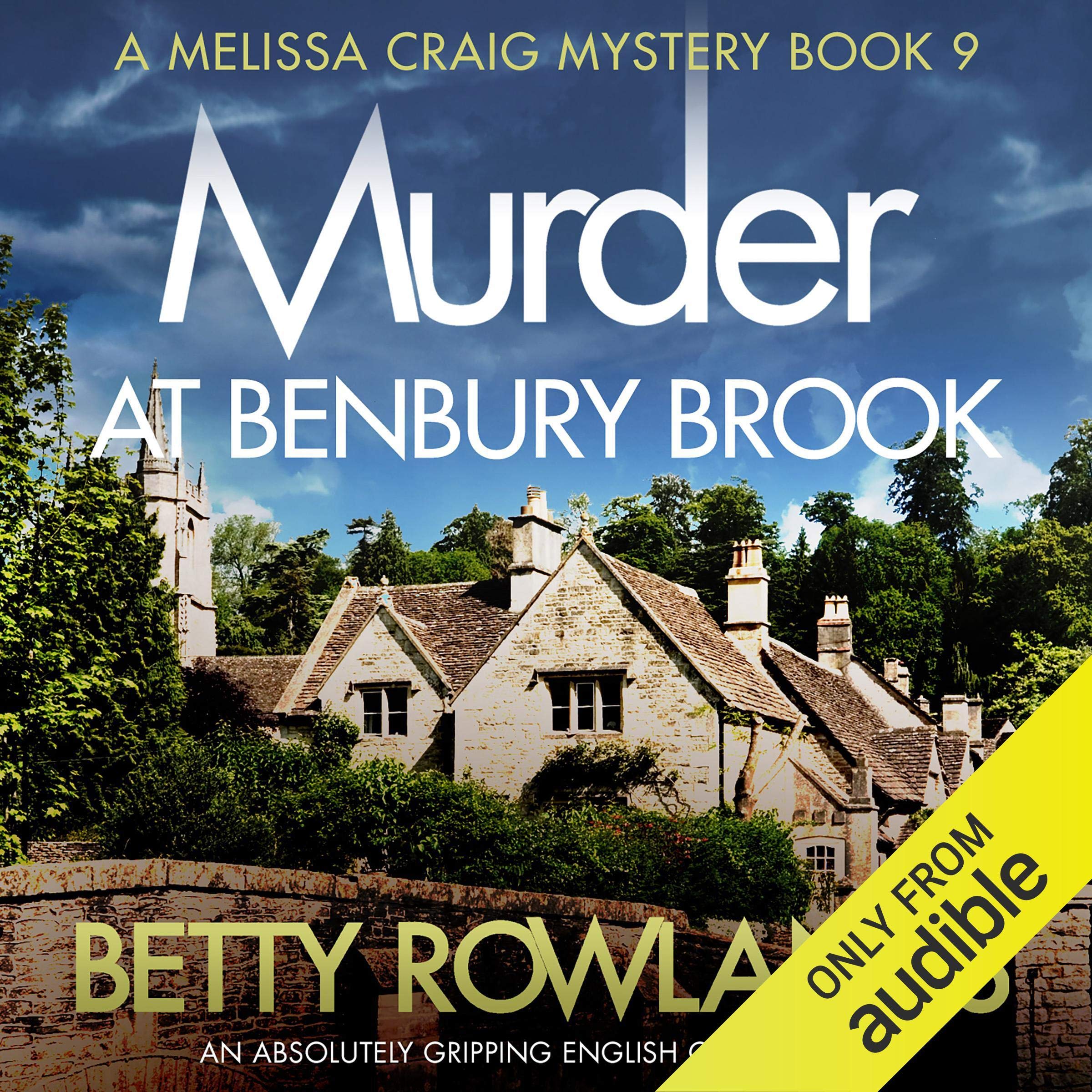 Murder at Benbury Brook: An Absolutely Gripping English Cozy Mystery