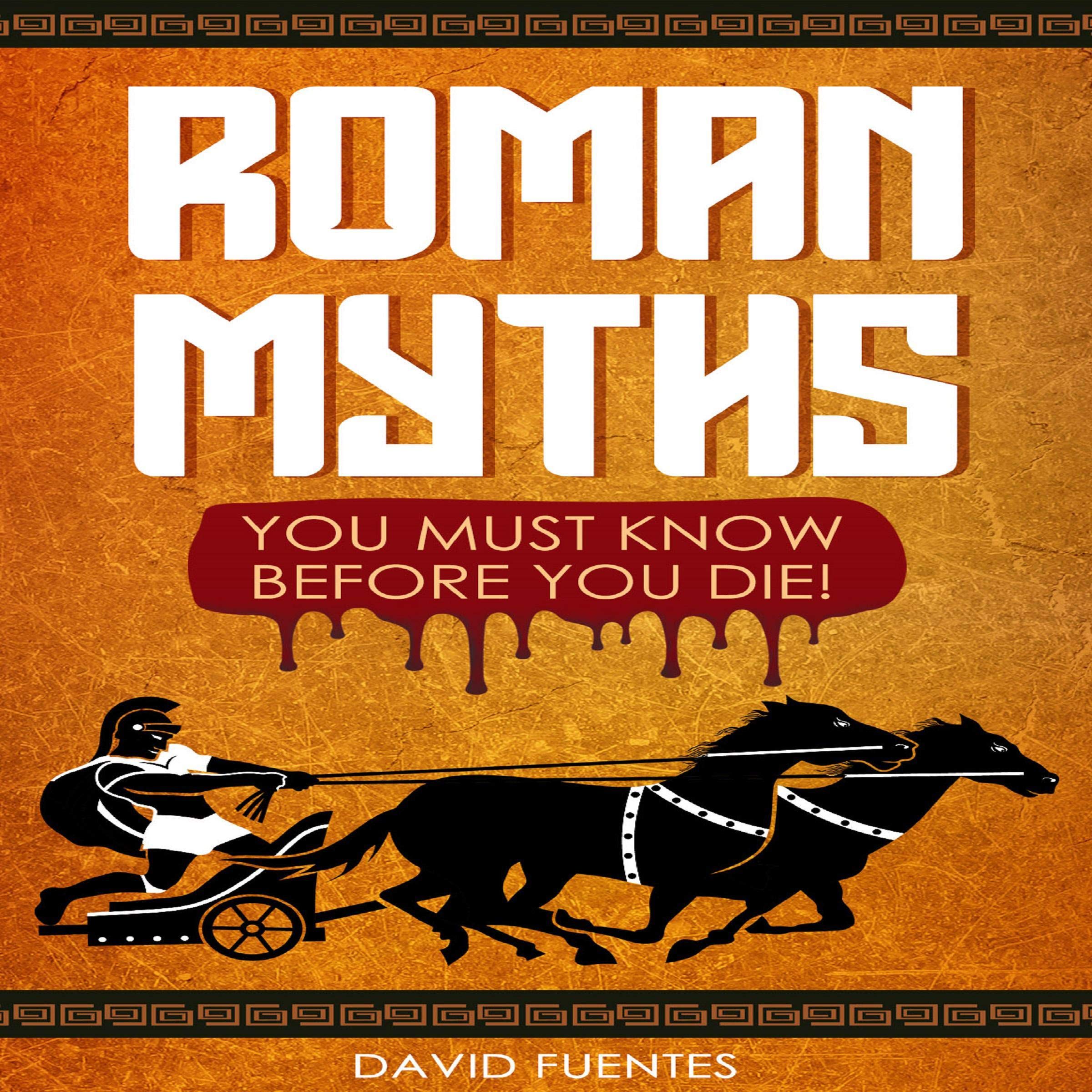 Cover art for Roman Myths: You Must Know Before You Die!