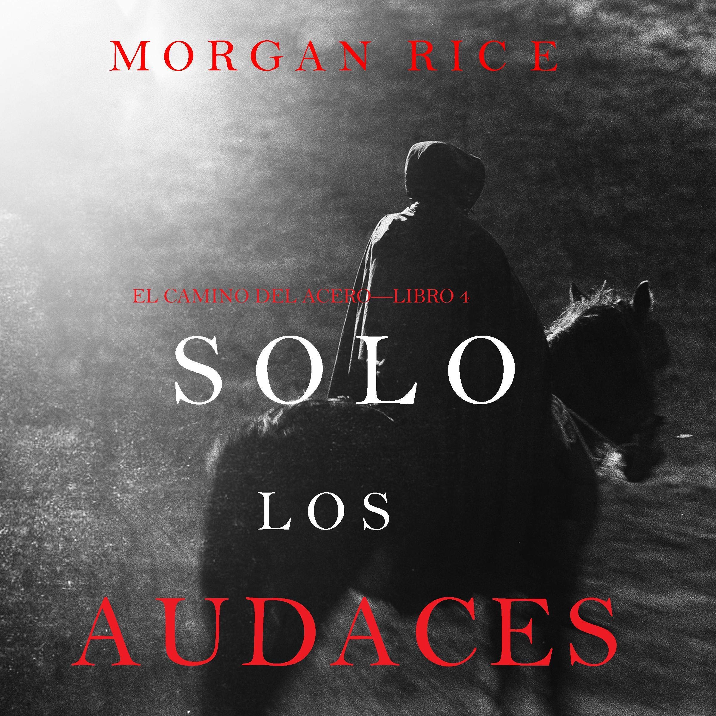 Cover art for Solo los Audaces [Only the Bold]