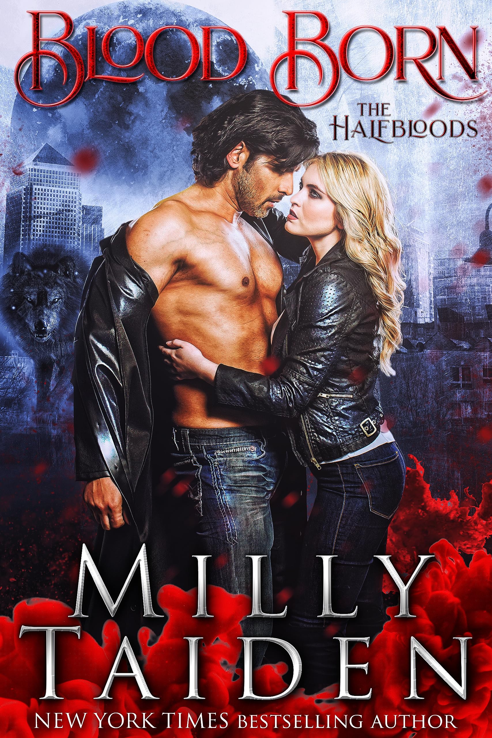 Blood Born (The Half Bloods Book 1)