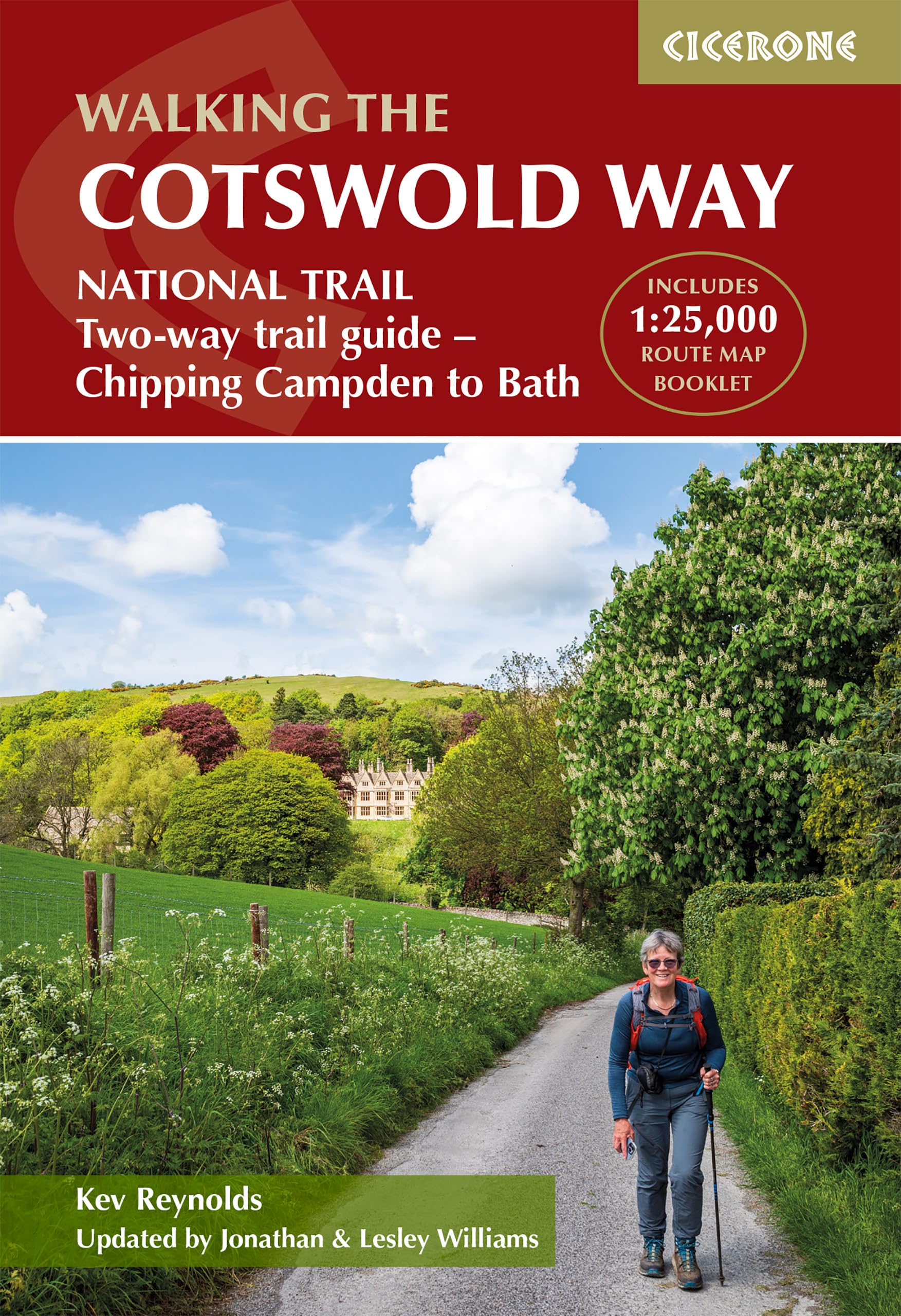 Kev ReynoldsThe Cotswold Way: NATIONAL TRAIL Two-way trail guide - Chipping Campden to Bath (Includes separate OS 1:25K map booklet) (UK Long-Distance)