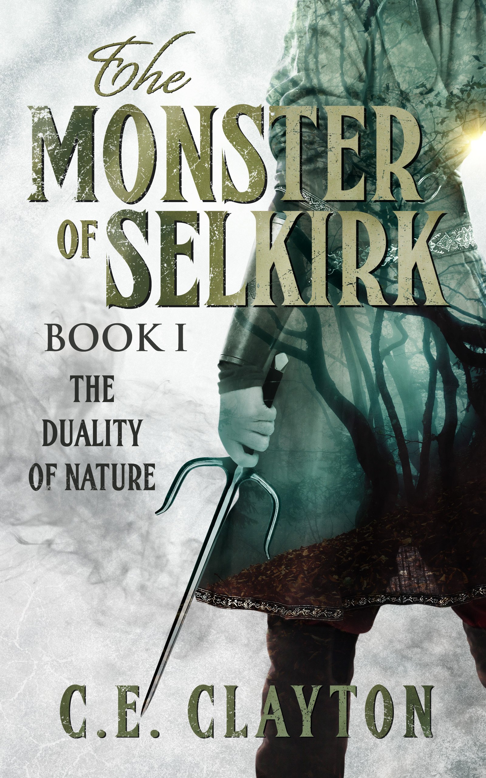 The Duality of Nature (The Monster of Selkirk Book 1)