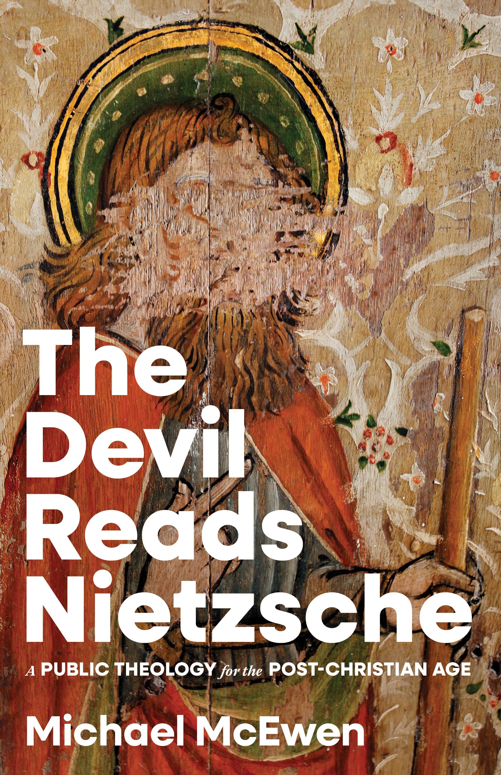 The Devil Reads Nietzsche. McEwen, McEwen, 9781430095620 Fast Free Shipping**