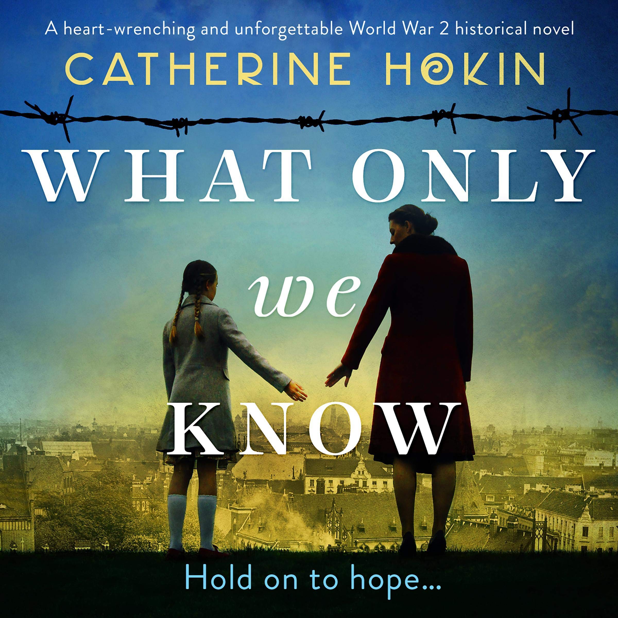 Cover art for What Only We Know