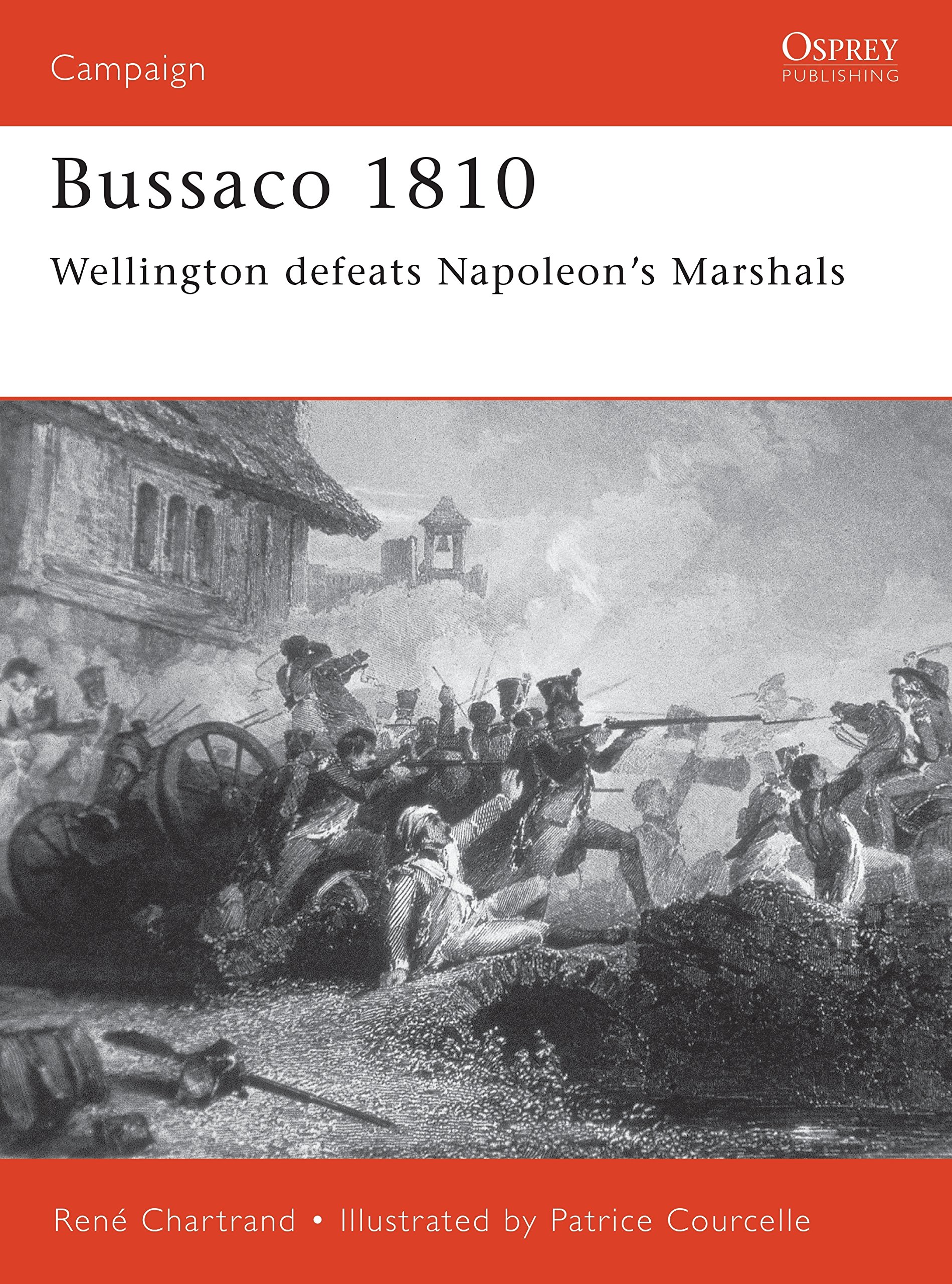 Bussaco 1810: Wellington Defeats Napoleon's Marshals (Campaign)
