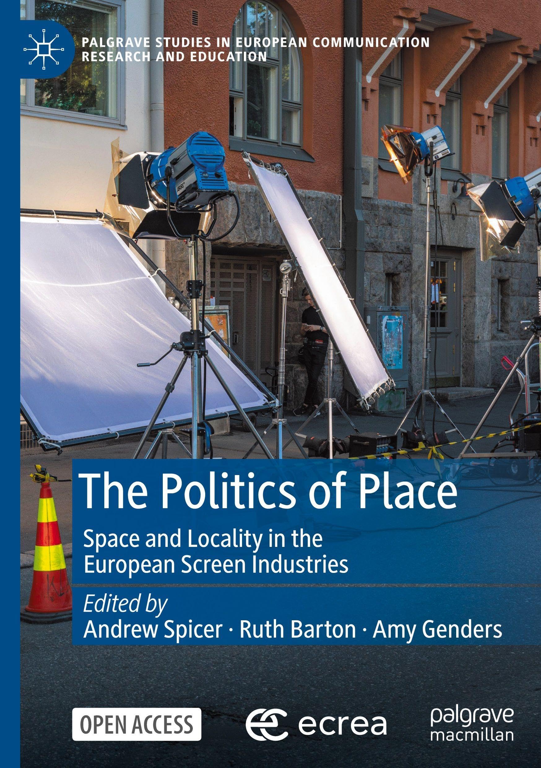 The Politics of Place comprendre l'espace et la localité pour réussir en cinéma