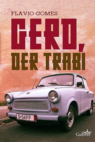 Gerd, der Trabi