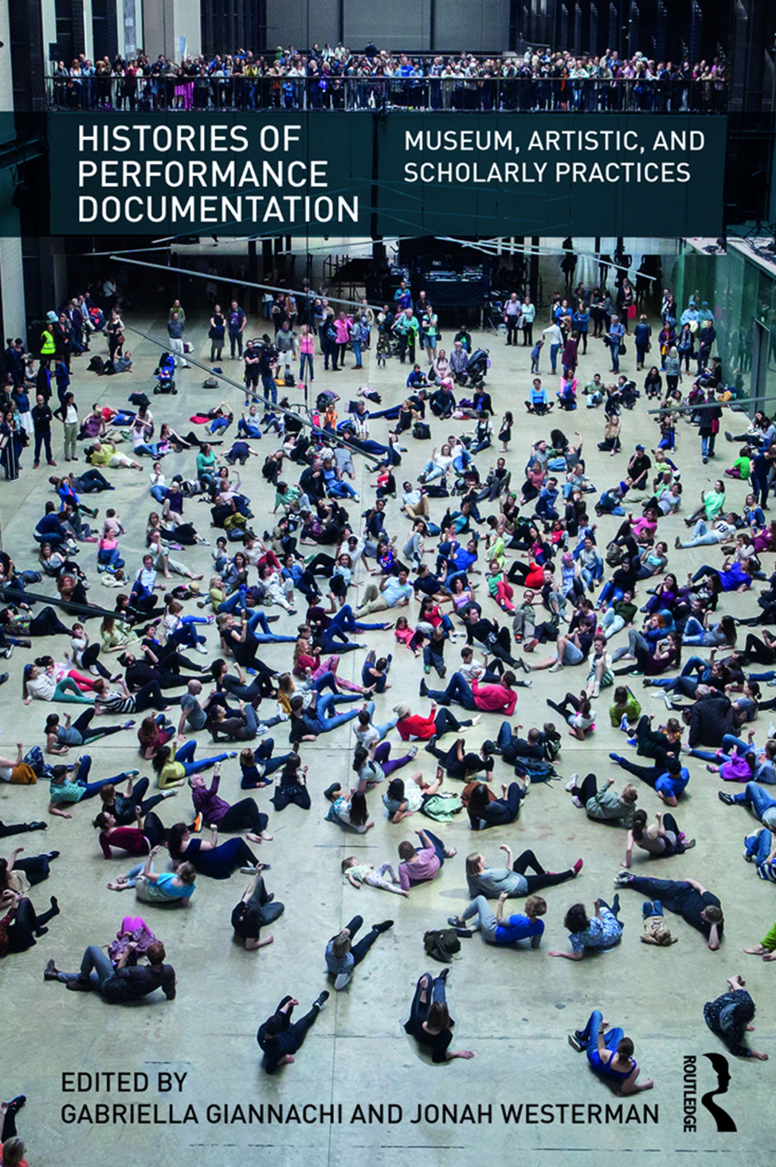 Histories of Performance Documentation livre art et pratiques muséales
