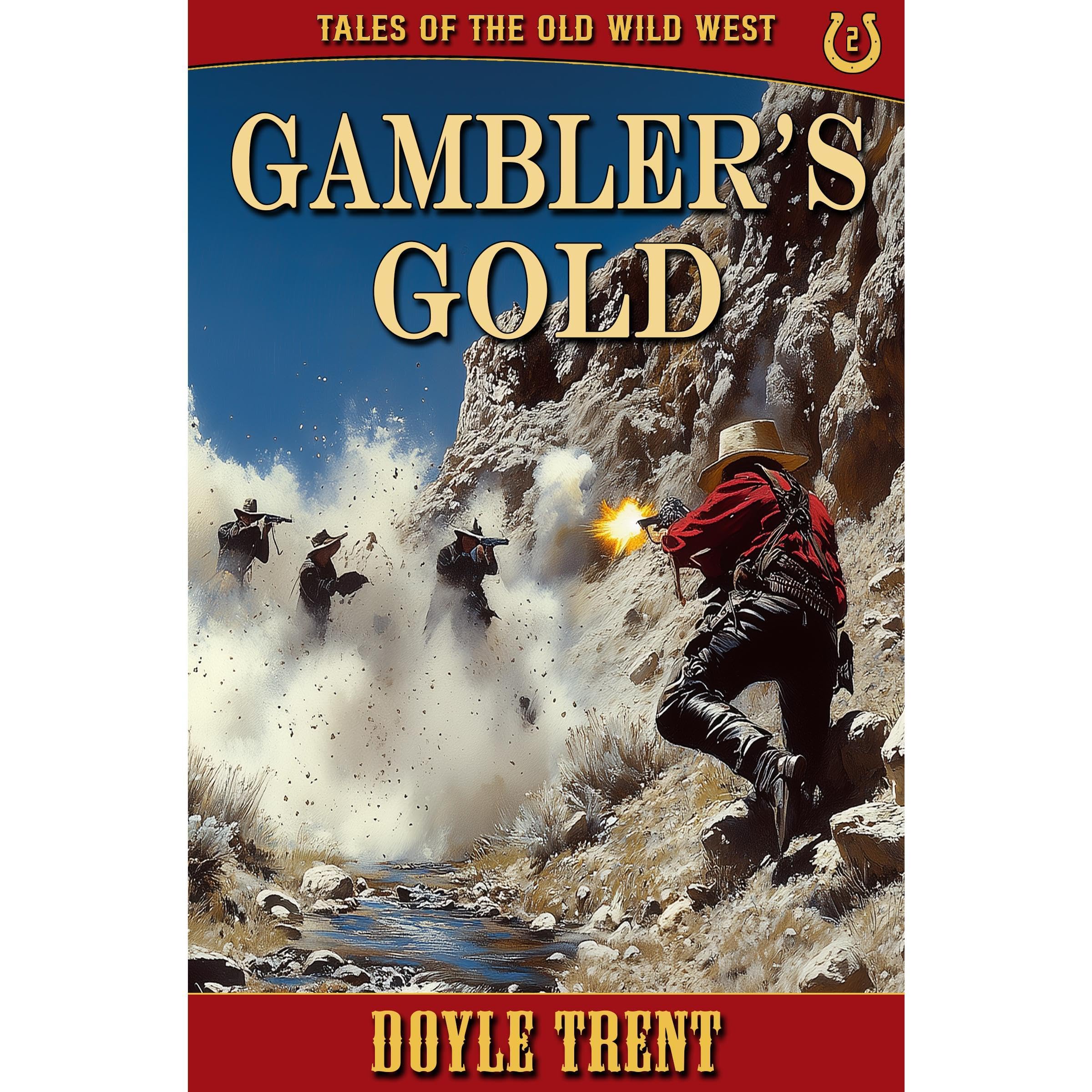 Gambler's Gold: Tales of the Old Wild West - Book 2