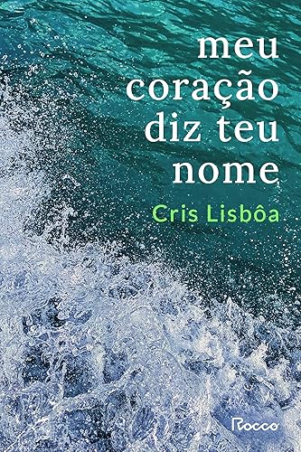 Meu coração diz teu nome