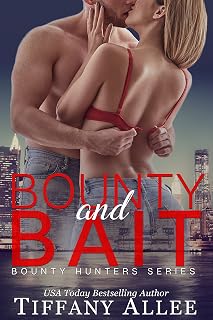 Bounty and Bait (Bounty Hunters Book 1)