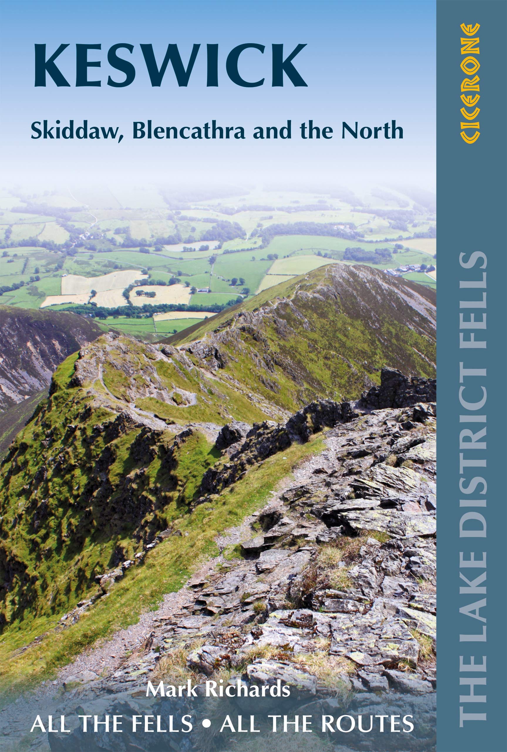 Walking the Lake District Fells - Keswick: Skiddaw, Blencathra and the North Walking the Lake District Fells - Keswick guidebook