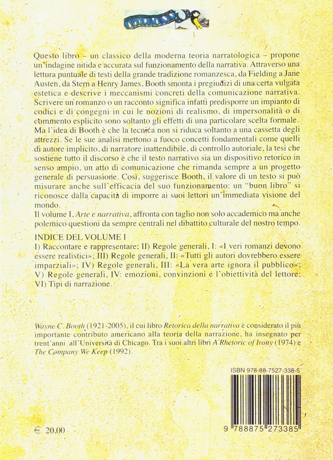 Retorica della narrativa. Arte e narrativa. Come e perché funzionano i meccanismi della narrazione romanzesca (Vol. 1)