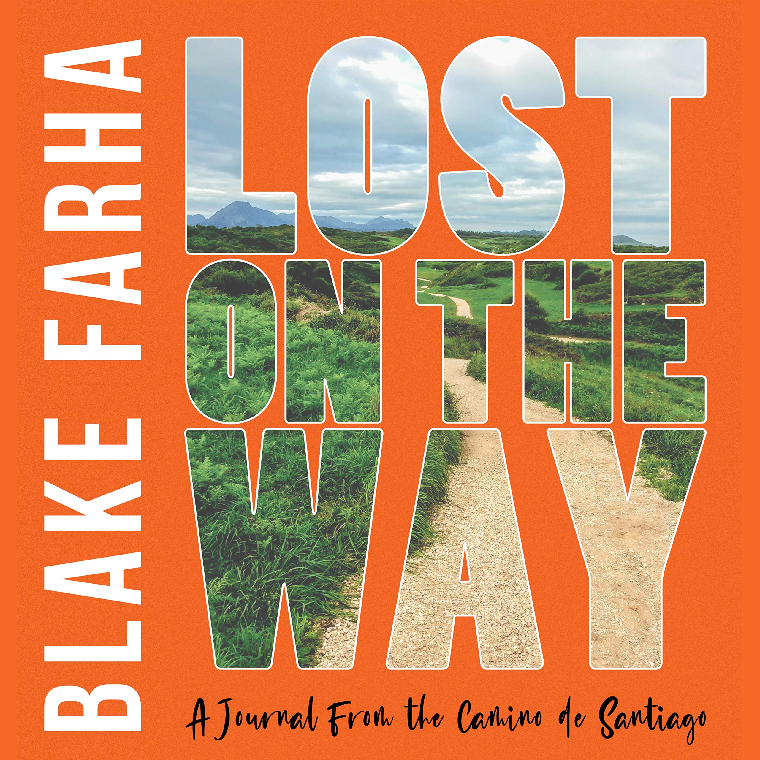 Cover art for Lost on the Way: A Journal from the Camino de Santiago