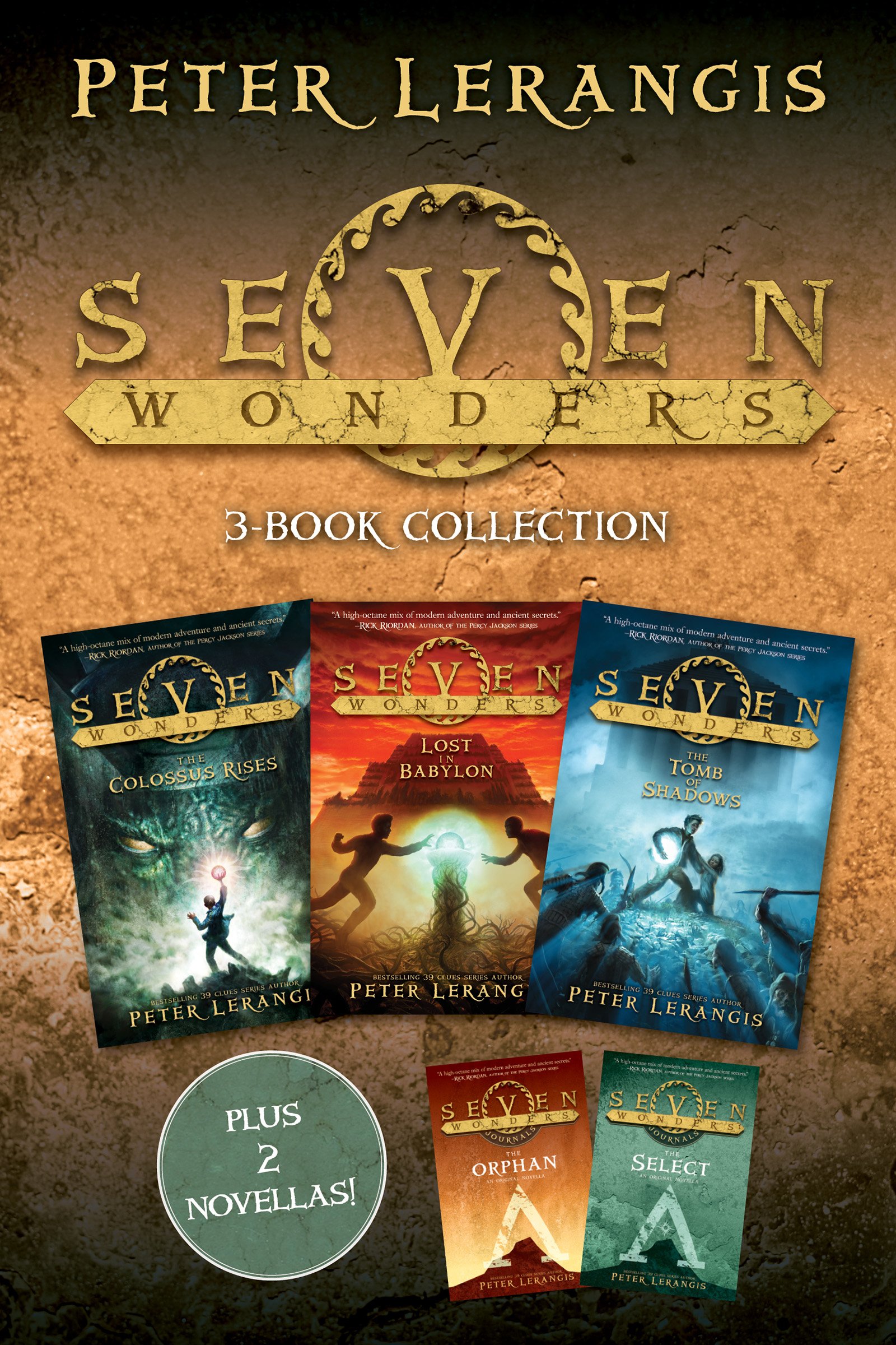 Seven Wonders 3-Book Collection: The Colossus Rises, Lost in Babylon, The Tomb of Shadows, The Select, The Orphan