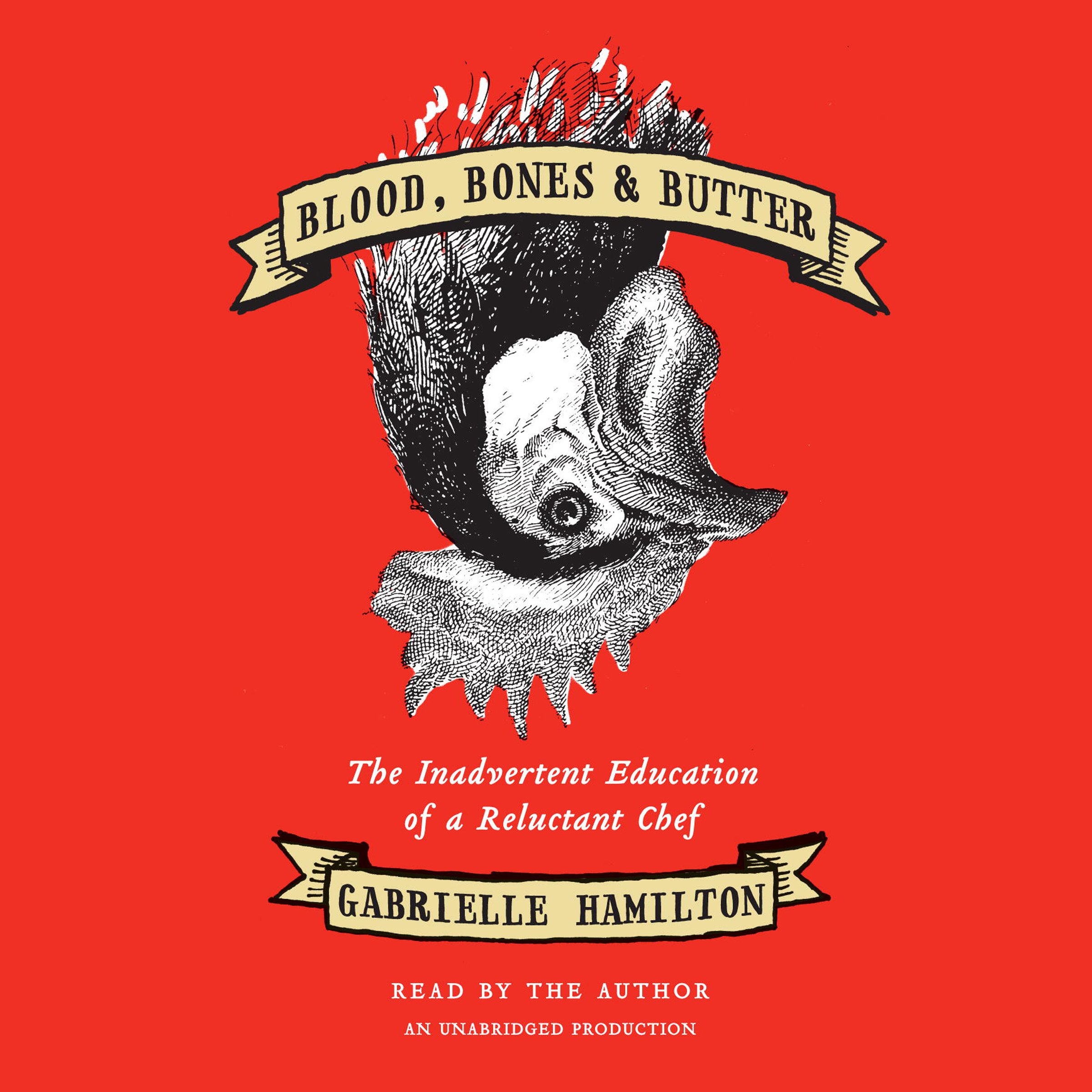 Cover art for Blood, Bones & Butter