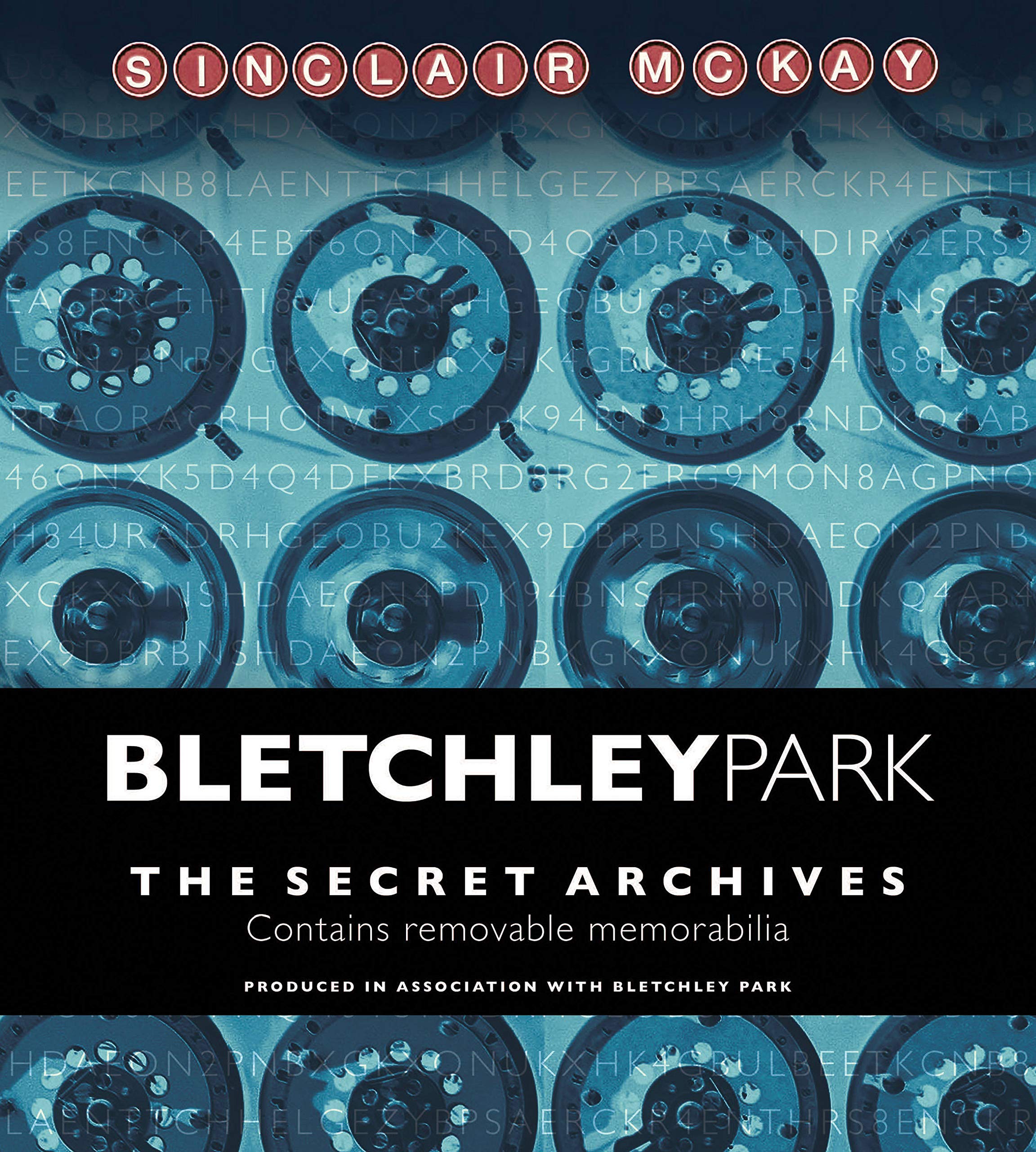 Bletchley Park: The Secret Archives. McKay, Park 9781781315347 Free Shipping**