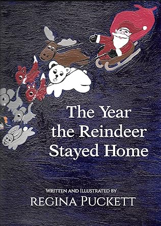 The Year the Reindeer Stayed Home