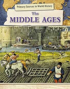 Amazon.com: The Middle Ages (Primary Sources in World