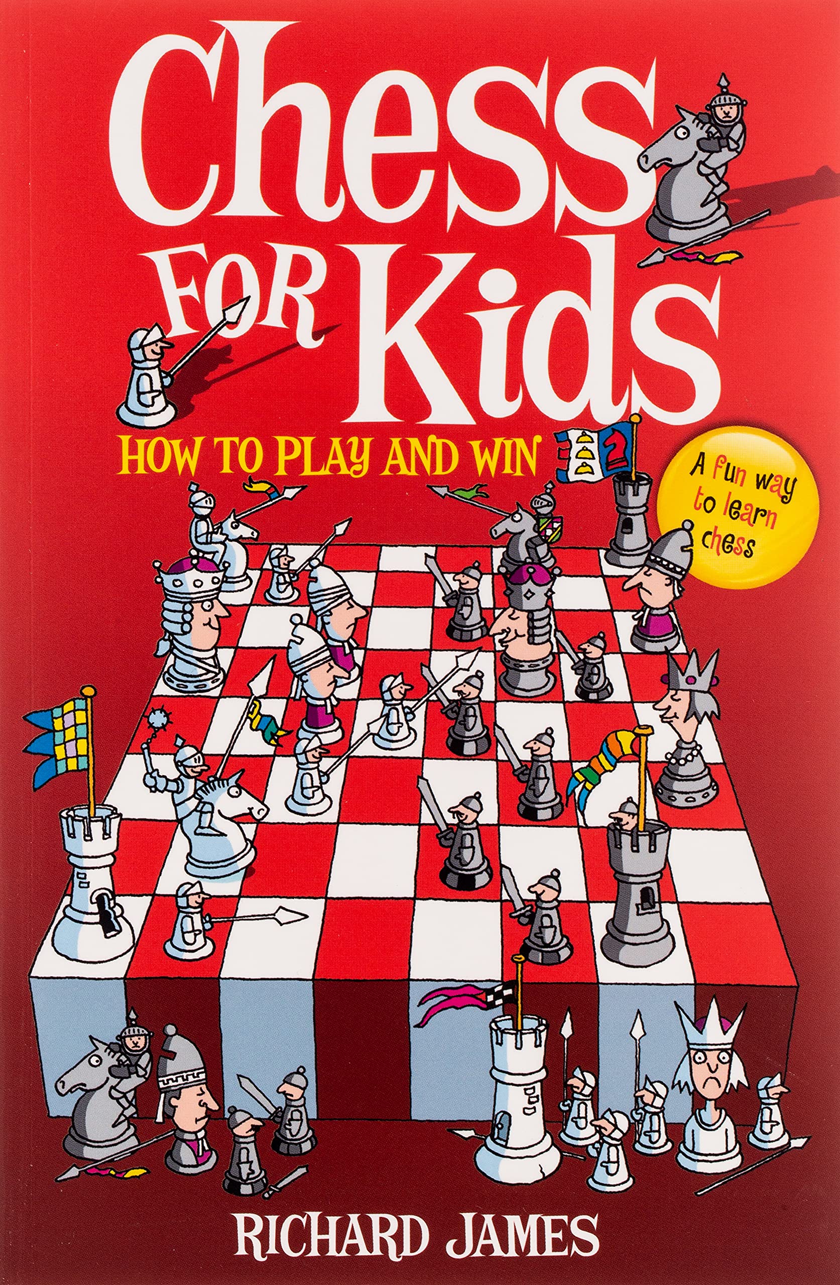Chess for Kids: How to Play and Win Paperback – Illustrated, 28 Oct. 2010