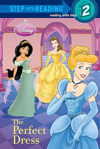 The Perfect Dress (Disney Princess) (Step into Reading)