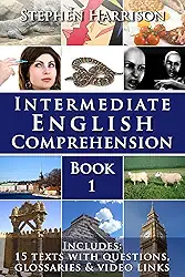 Intermediate English Comprehension - Book 1 (English Edition)
