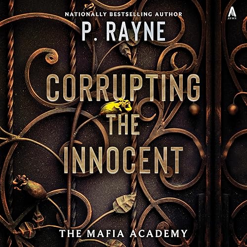 Corrupting the Innocent: The Mafia Academy Series, Book 2