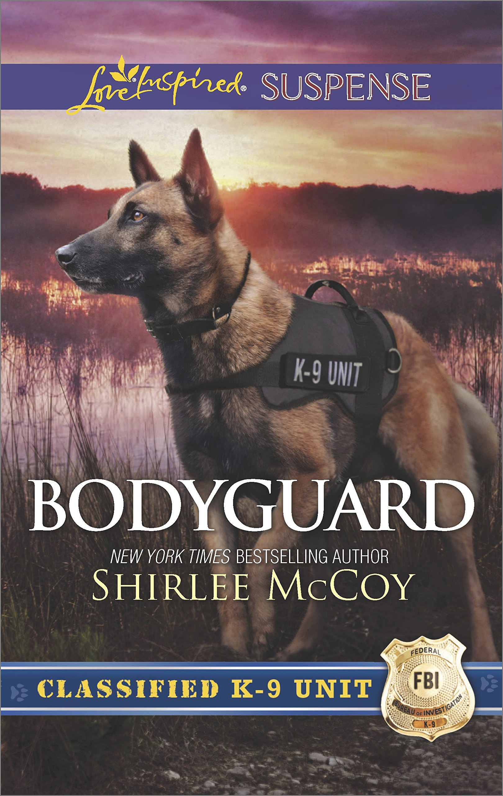 Bodyguard: Faith in the Face of Crime – A K-9 Unit FBI Suspense Romance (Classified K-9 Unit Book 5)